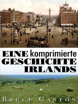 cover image of Eine komprimierte Geschichte Irlands
